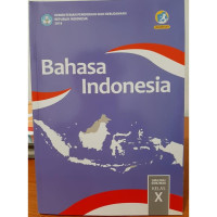 Image of BAHASA INDONESIA SMA/MA/SMK/MAK KELAS X