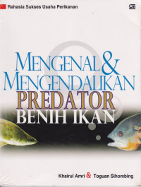 Image of MENGENAL DAN MENGENDALIKAN PREDATOR BENIH IKAN