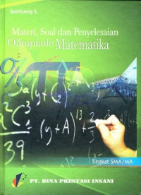 Image of MATERI SOAL DAN PENYELESAIAN OLIMPIADE MATEMATIKA TINGKAT SMA/MA