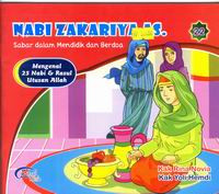 Image of NABI ZAKARIYA AS. SABAR DALAM MENDIDIK DAN BERDOA