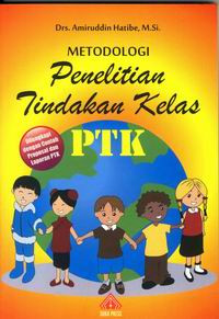 Image of METODOLOGI PENELITIAN TINDAKAN KELAS