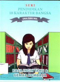 Image of SERI PENDIDIKAN 18 KARAKTER BANGSA 5 : RASA INGIN TAHU DAN GEMAR MEMBACA