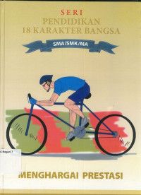 Image of SERI PENDIDIKAN 18 KARAKTER BANGSA 7 : MENGHARGAI PRESTASI