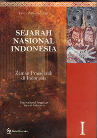 Image of SEJARAH NASIONAL INDONESIA I : ZAMAN PRASEJARAH DI INDONESIA (EDISI PEMUTAKHIRAN)