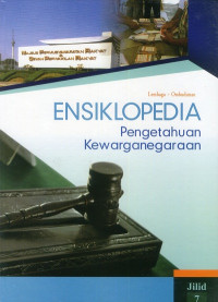 Image of ENSIKLOPEDIA PENGETAHUAN KEWARGANEGARAAN JILID 7 : LEMBAGA - OMSBUDMAN
