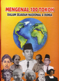 Image of MENGENAL 100 TOKOH DALAM SEJARAH NASIONAL