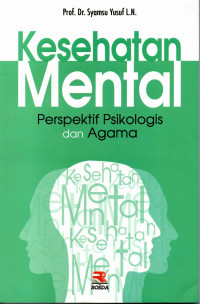 Image of KESEHATAN MENTAL PERSPEKTIF PSIKOLOGI DAN AGAMA
