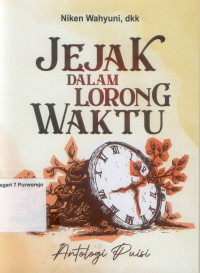 Image of ANTOLOGI PUISI JEJAK DALAM LORONG WAKTU