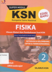 Image of KSN FISIKA 2 ( GETARAN & GELOMBANG, OPTIK & TERMODINAMIKA )