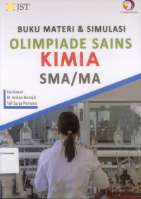 Image of BUKU MATERI & SIMULASI OLIMPIADE SAINS KIMIA SMA / MA