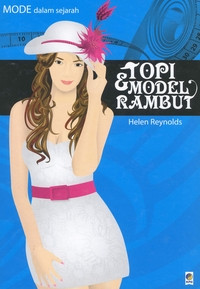Image of MODE DALAM SEJARAH TOPI & MODEL RAMBUT