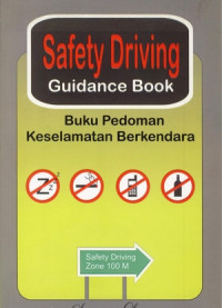 Image of SAFETY DRIVING GUIDANCE BOOK BUKU PEDOMAN KESELAMATAN BERKENDARA