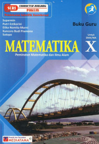 Image of BUKU GURU MATEMATIKA PEMINATAN MATEMATIKA DAN ILMU ALAM UNTUK SMA/MA KELAS X