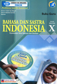 Image of BUKU GURU BAHASA DAN SASTRA INDONESIA PEMINATAN ILMU BAHASA DAN BUDAYA UNTUK SMA/MA KELAS X