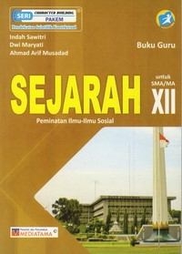 Image of BUKU GURU SEJARAH PEMINATAN ILMU-ILMU SOSIAL UNTUK SMA/MA KELAS XII