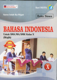 Image of BAHASA INDONESIA UNTUK SMA / MA / SMK KELAS X