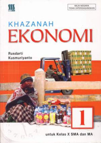 Image of KHAZANAH EKONOMI UNTUK KELAS X SMA DAN MA