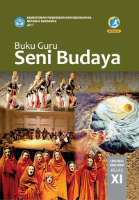 Image of SENI BUDAYA KELAS XI BUKU GURU