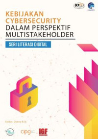 Image of (EBOOK) KEBIJAKAN CYBERSECURITY DALAM PERSPEKTIF MULTISTAKEHOLDER