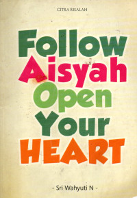 Image of FOLLOW AISYAH OPEN YOUR HEART