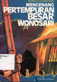 Image of MENGENANG PERTEMPURAN BESAR WONOSARI