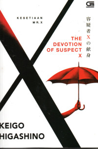 Image of THE DEVOTION OF SUSPECT X ( KESETIAAN MR X )