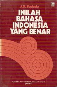 Image of INILAH BAHASA INDONESIA YANG BENAR