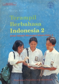 Image of TERAMPIL BERBAHASA INDONESIA 2 UNTUK SEKOLAH MENENGAH UMUM KELAS 2