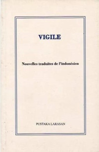 Image of VIGILE NOUVELLES TRADUITES DE L'INDONESIEN