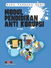 Image of (EBOOK) BUKU PANDUAN GURU MODUL PENDIDIKAN ANTI KORUPSI