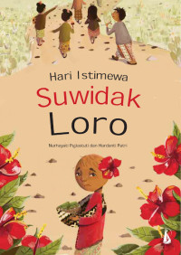 Image of HARI ISTIMEWA SUWIDAK LORO