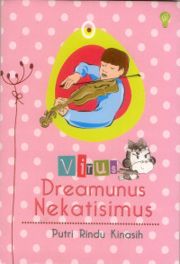 Image of PUTRI'S DIARY: VIRUS DREAMUNUS NEKATISIMUS