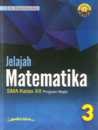 Image of JELAJAH MATEMATIKA 3 SMA KELAS XII