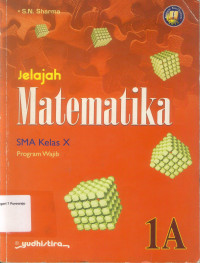 Image of JELAJAH MATEMATIKA 1A SMA KELAS X