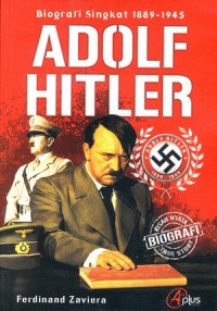 Image of ADOLF HITLER:BIOGRAFI SINGKAT 1889-1945
