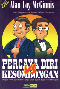 Image of PERCAYA DIRI VS KESOMBONGAN MENJADI LEBIH PERCAYA DIRI TANPA JATUH DALAM DOSA KESOMBONGAN