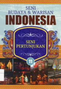 Image of SENI BUDAYA DAN WARISAN INDONESIA SENI PERTUNJUKAN 11