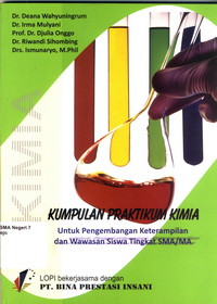 Image of KUMPULAN PRAKTIKUM KIMIA UNTUK PENGEMBANGAN KETERAMPILAN DAN WAWASAN SISWA SMA/MA