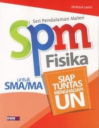 Image of FISIKA UNTUK SMA SIAP TUNTAS MENGHADAPI UJIAN NASIONAL