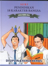 Image of SERI PENDIDIKAN 18 KARAKTER BANGSA 2 : DISIPLIN DAN KERJA KERAS