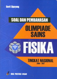 Image of SOAL DAN PEMBAHASAN OLIMPIADE FISIKA SMA TINGKAT NASIONAL 2004-2017