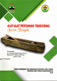 Image of ALAT - ALAT PERTANIAN TRADISIONAL JAWA TENGAH