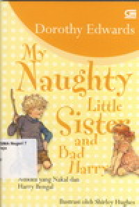 Image of MY NAUGHTY LITTLE SISTER AND BAD HARRY