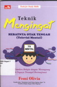 Image of TEKNIK MENGINGAT HEBATNYA OTAK TENGAH