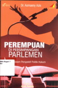Image of PEREMPUAN DI PERSIMPANGAN PARLEMEN