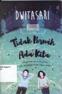 Image of TIDAK PERNAH ADA KITA