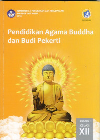 Image of PENDIDIKAN AGAMA BUDHA DAN BUDI PEKERTI KELAS XII