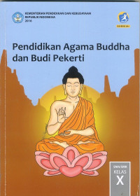 Image of PENDIDIKAN AGAMA BUDDHA DAN BUDI PEKERTI KELAS X