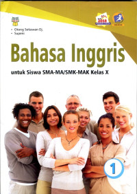 Image of BAHASA INGGRIS UNTUK SISWA SMA / MA / SMK / MAK KELAS X