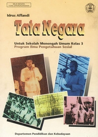Image of TATA NEGARA UNTUK SEKOALAH MENEGAH UMUM KELAS 3 PROGRAM ILMU PENGETAHUAN SOSIAL